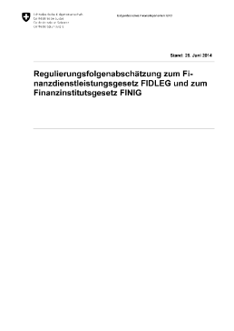 Finanzdienstleistungsgesetz FIDLEG und Finanzinstitutsgesetz FINIG
